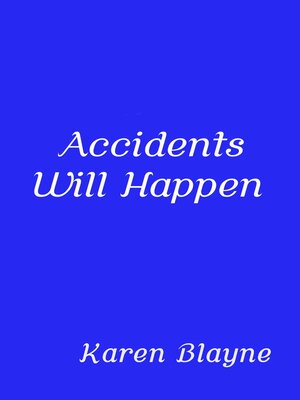 cover image of Accidents Will Happen